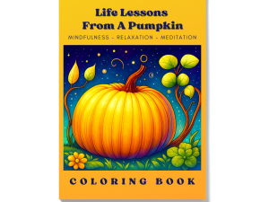 Life Lessons From A Pumpkin Relaxing Coloring Pages