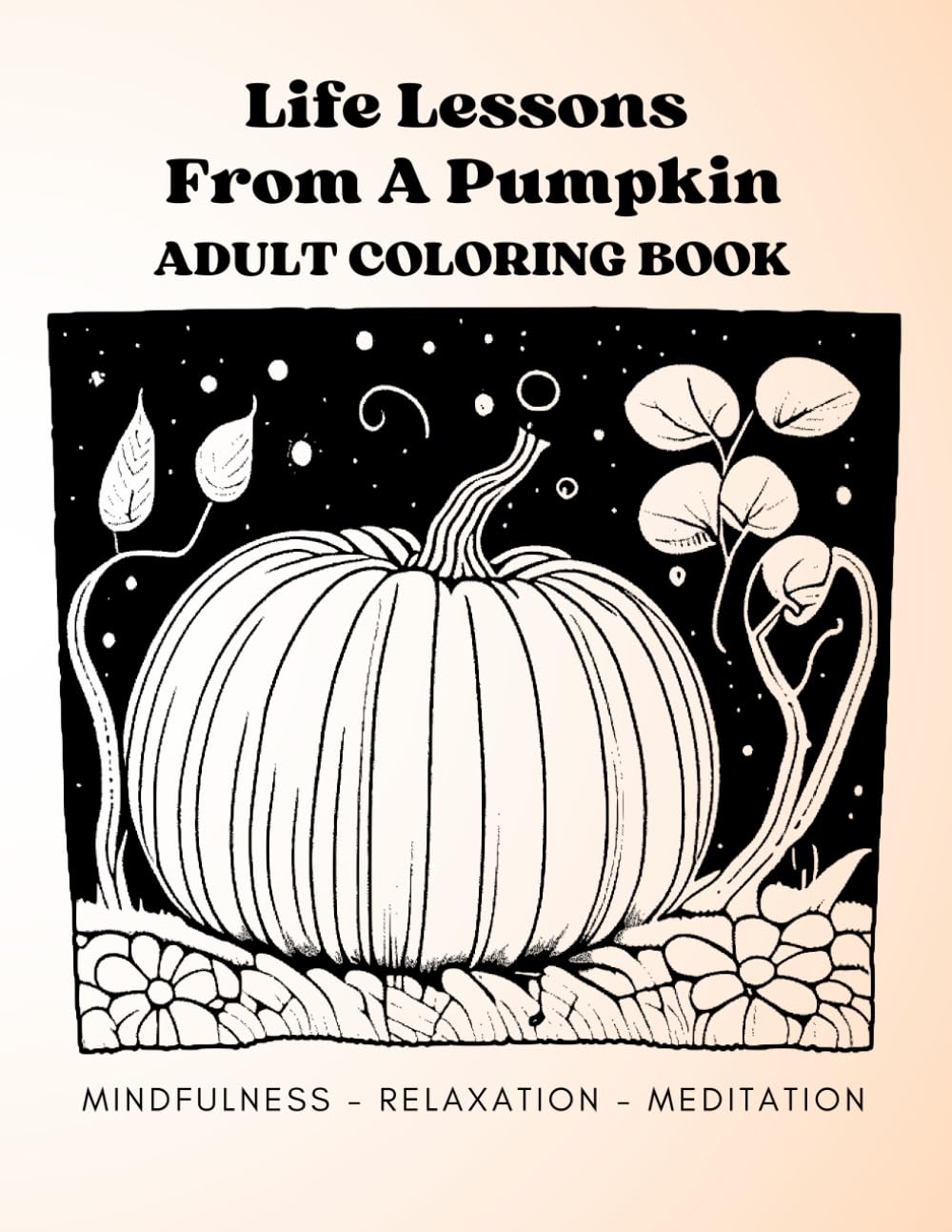 Life Lessons From A Pumpkin Cover Front